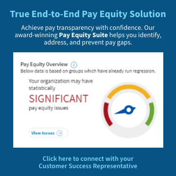 Click to learn about our award-winning pay equity suite – helps you identify, address and prevent pay gaps, and achieve pay transparency